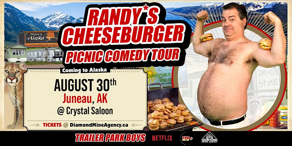 Randy's Cheeseburger Picnic (Trailer Park Boys) Comedy Tour