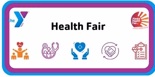 Anchorage Community Health Fair at the YMCA of Alaska
