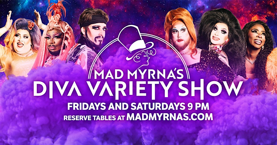 Mad Myrna's DIVAS Variety Show