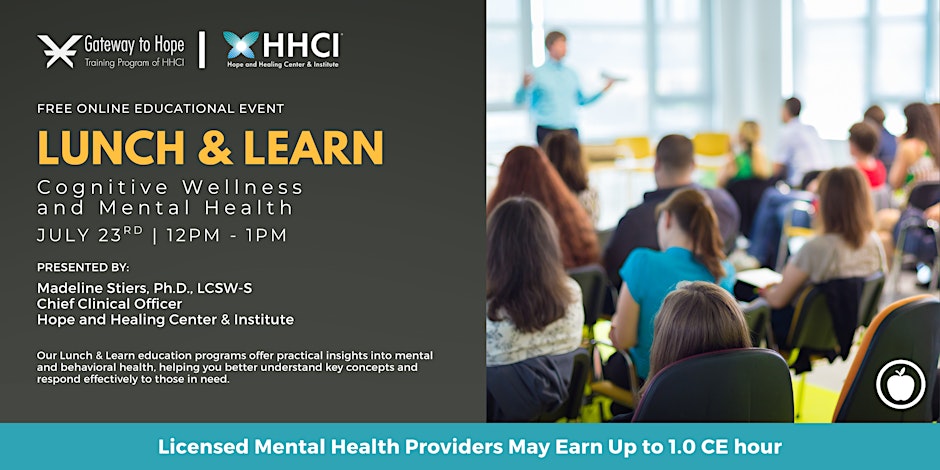 Gateway to Hope Lunch & Learn: Cognitive Wellness and Mental Health